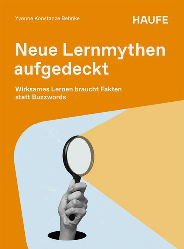 Neue lernmythen aufgedeckt - lernmythen,