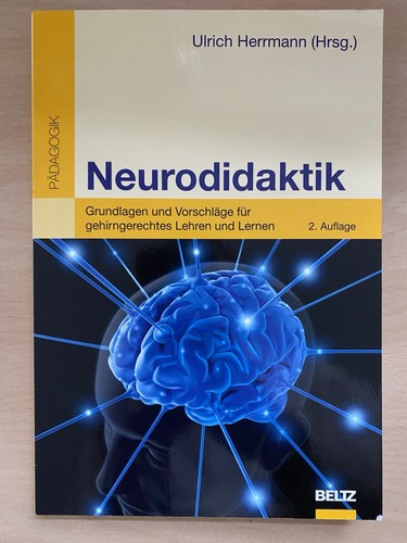 Neurodidaktik grundlagen - neurodidaktik, –