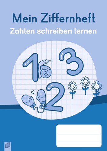 Mein ziffernheft zahlen - mein,